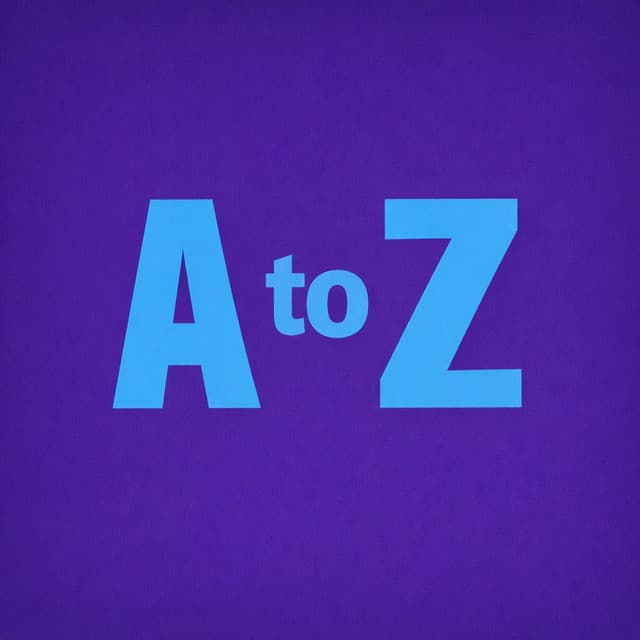 A to Z